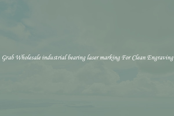 Grab Wholesale industrial bearing laser marking For Clean Engraving