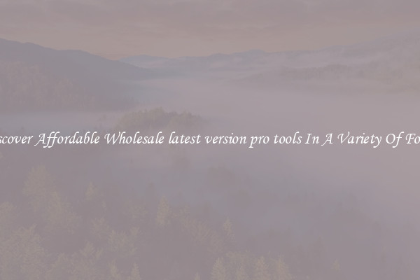 Discover Affordable Wholesale latest version pro tools In A Variety Of Forms