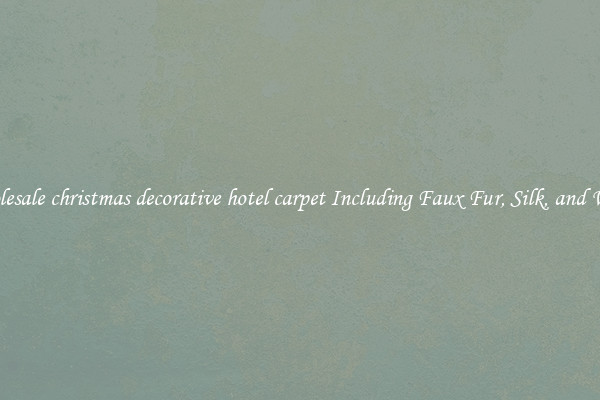 Wholesale christmas decorative hotel carpet Including Faux Fur, Silk, and Wool 